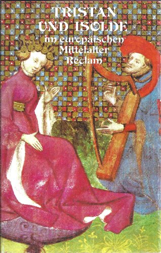 Beispielbild fr Tristan und Isolde im europischen Mittelalter zum Verkauf von medimops
