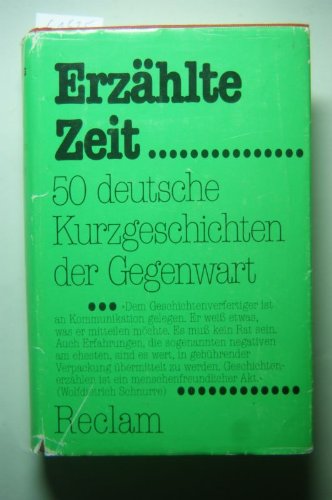 Stock image for Erzhlte Zeit. 50 deutsche Kurzgeschichten der Gegenwart for sale by Versandantiquariat Felix Mcke
