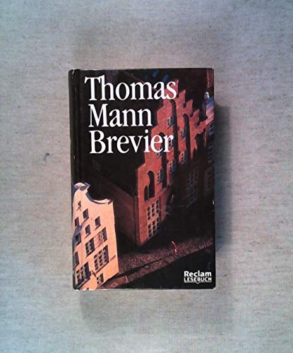 9783150400210: Thomas-Mann-Brevier. (Reclam Lesebuch)