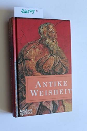 Stock image for Antike Weisheit. for sale by GF Books, Inc.