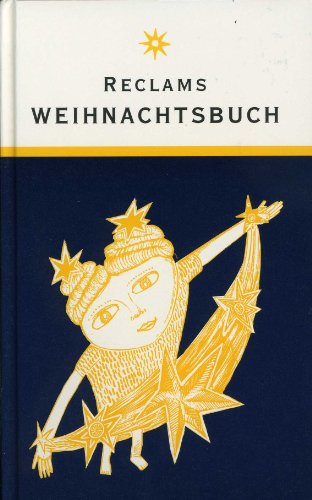 Beispielbild fr Reclams Weihnachtsbuch. Erzhlungen, Lieder, Gedichte, Briefe, Betrachtungen zum Verkauf von medimops