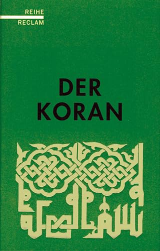 Der Koran. aus dem Arab. übers. von Max Henning. Einl. und Anm. von Annemarie Schimmel - Henning, Max (Übersetzer)