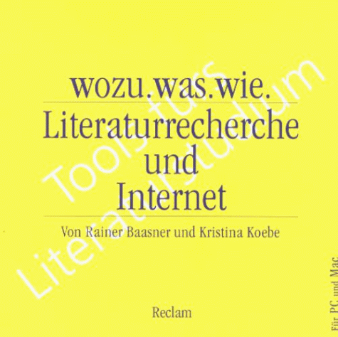 Stock image for wozu.was.wie: Literaturrecherche und Internet for sale by Antiquariat Gerd Pickener