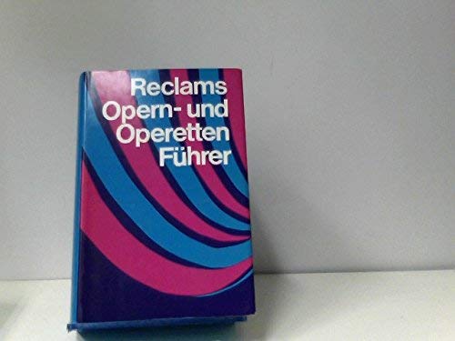 Beispielbild fr Reclams Opern- und Operettenfhrer. zum Verkauf von Bernhard Kiewel Rare Books