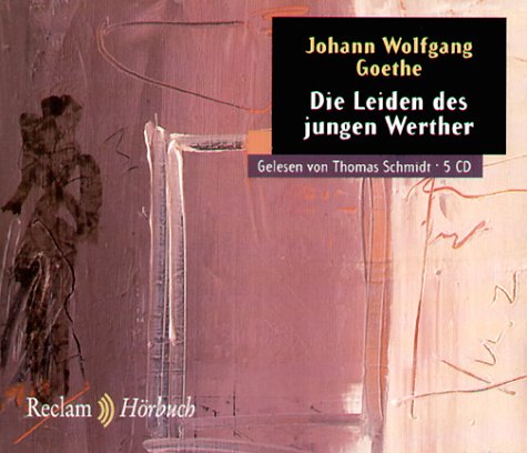 Beispielbild fr Die Leiden des jungen Werther, 5 Audio-CDs zum Verkauf von medimops