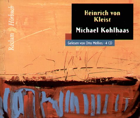 Beispielbild fr Michael Kohlhaas, 4 Audio-CDs zum Verkauf von medimops