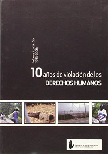 Imagen de archivo de 10 ANOS DE VIOLACIN DE LOS DERECHOS HUMANOS a la venta por Hilando Libros