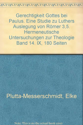 9783161344220: Gerechtigkeit Gottes Bei Paulus: Eine Studie Zu Luthers Auslegung Von Reomer 3, 5 (Hermeneutische Untersuchungen Zur Theologie)