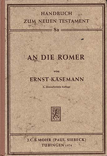 9783161363726: An die Romer (Handbuch zum Neuen Testament ; 8a) (German Edition)