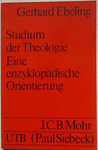 Beispielbild fr Studium der Theologie. Eine enzyklopdische Orietierung (UTB 446) zum Verkauf von Antiquariaat Schot