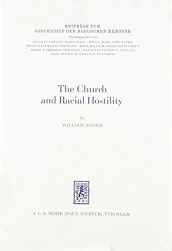 The Church and Racial Hostility. A History of Interpretation of Ephesians 2: 11-22.