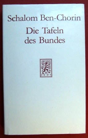 Die Tafeln des Bundes: D. Zehnwort vom Sinai (German Edition) (9783161413322) by Ben-Chorin, Schalom