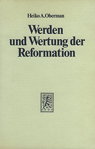 Imagen de archivo de Werden und Wertung der Reformation. Vom Wegestreit zum Glaubenskampf., Bd II a la venta por medimops