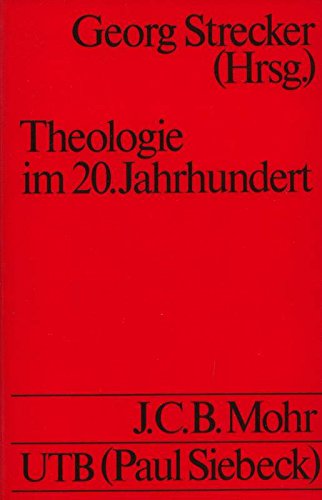 9783161429910: Theologie im 20. Jahrhundert. Stand und Aufgabe