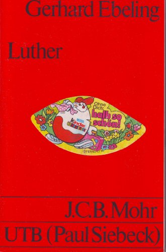 Beispielbild fr Luther : Einfhrung in sein Denken. zum Verkauf von Versandantiquariat Felix Mcke