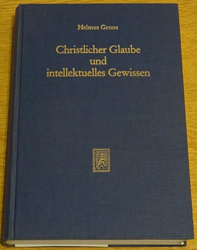 Christlicher Glaube und intellektuelles Gewissen