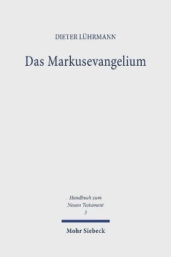 Stock image for Handbuch zum Neuen Testament, Kt, Bd.3, Das Markus-Evangelium for sale by medimops