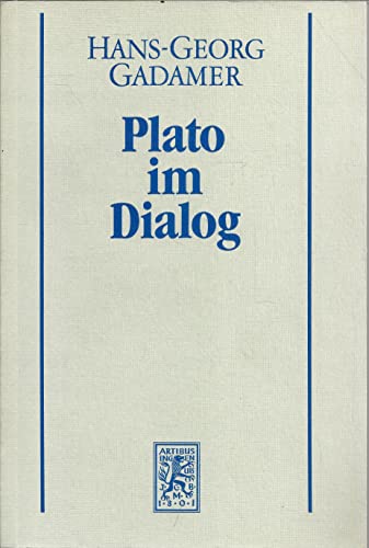 Hans-Georg Gadamer - Gesammelte Werke: Band 7: Griechische Philosophie III: Plato Im Dialog (German Edition) (9783161456527) by Gadamer, Hans G