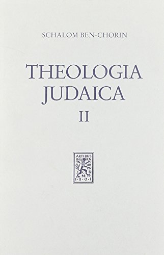 Theologia Judaica. Gesammelte Aufsätze Band II - Ben-Chorin, Schalom