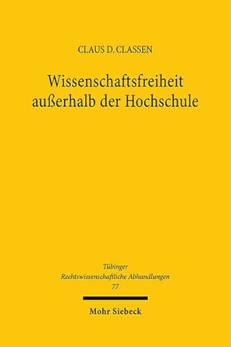 Stock image for Wissenschaftsfreiheit auerhalb der Hochschule. for sale by Antiquariat  Werner Haschtmann