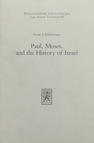 Stock image for Paul, Moses, and the History of Israel (Paperback) for sale by CitiRetail