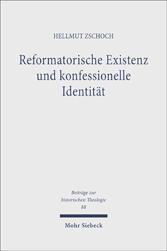 Reformatorische Existenz und konfessionelle Identität . Urbanus Rhegius als evangelischer Theolog...