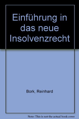 Stock image for Einfhrung in das neue Insolvenzrecht for sale by medimops