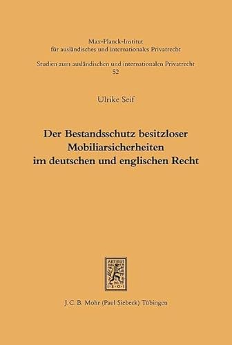 Stock image for Der Bestandsschutz besitzloser Mobiliarsicherheiten im deutschen und englischen Recht. for sale by Antiquariat  Werner Haschtmann