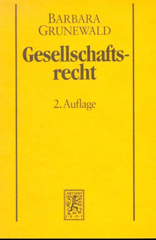 Imagen de archivo de Gesellschaftsrecht. a la venta por Antiquariat Eule