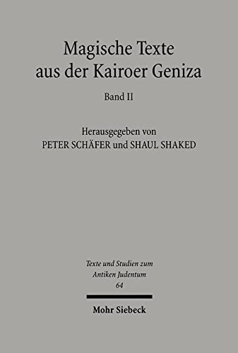 Imagen de archivo de Magische Texte Aus Der Kairoer Geniza: Band 2 (Texts and Studies in Ancient Judaism) (German Edition) a la venta por Redux Books