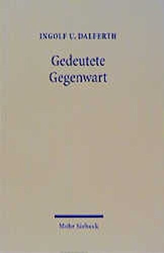 Stock image for Gedeutete Gegenwart. Zur Wahrnehmung Gottes in den Erfahrungen der Zeit for sale by medimops