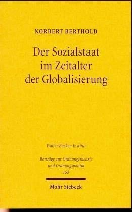 Der Sozialstaat im Zeitalter der Globalisierung (BOrd 153)