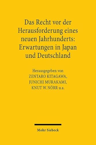 9783161469398: Das Recht vor der Herausforderung eines neuen Jahrhunderts: Erwartungen in Japan und Deutschland: Deutsch-japanisches Symposium in Tbingen vom 25. bis 27. Juli 1996