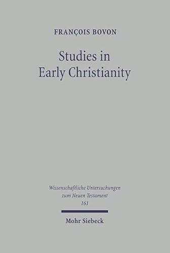 9783161470790: Studies in Early Christianity: 161 (Wissenschaftliche Untersuchungen zum Neuen Testament)