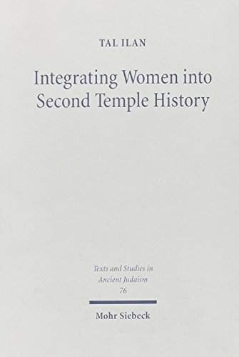Imagen de archivo de Integrating Jewish Women into Second Temple History a la venta por ISD LLC