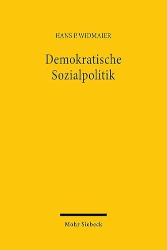 Demokratische Sozialpolitik. Zur Radikalisierung des Demokratieprinzips.