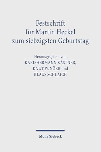 9783161471582: Festschrift fr Martin Heckel zum siebzigsten Geburtstag