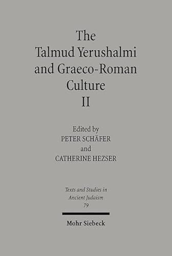 The Talmud Yerushalmi and Graeco-Roman Culture (Texte Und Studien Zum Antiken Judentum,) (9783161472442) by Hezser, Catherine