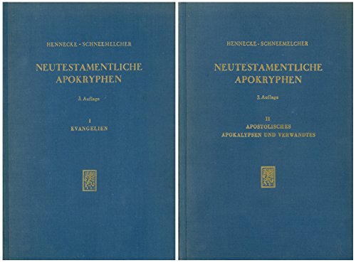 Neutestamentliche Apokryphen in deutscher Übersetzung (2 Bände). Band 1: Evangelien / Band 2: Apostolische Apokalypsen und Verwandtes. - Schneemelcher, Wilhelm (Hrsg.)