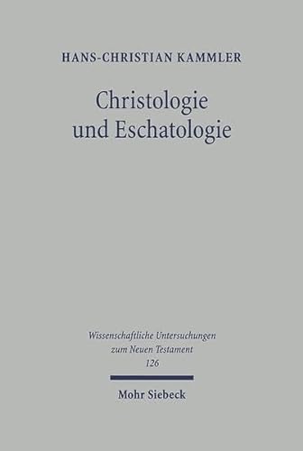Beispielbild fr Christologie und Eschatologie : Joh. 5, 17-30 als Schlsseltext johanneischer Theologie zum Verkauf von Buchpark
