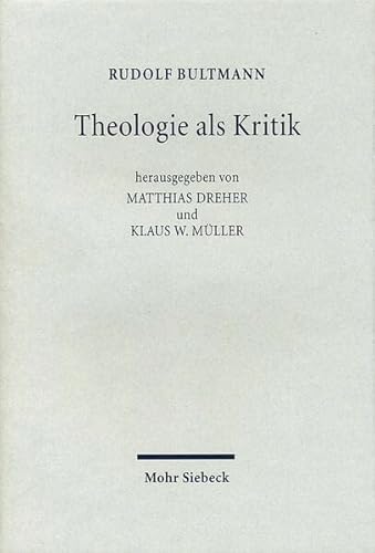 9783161474064: Theologie als Kritik: Ausgewhlte Rezensionen und Forschungsberichte