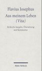 Aus meinen Leben (Vita) (9783161474071) by Josephus Flavius; Siegert, Folker; Schreckenberg, Heinz; Vogel, Manuel