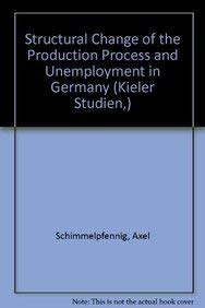 Beispielbild fr Structural Change of the Production Process and Unemployment in Germany zum Verkauf von Ganymed - Wissenschaftliches Antiquariat
