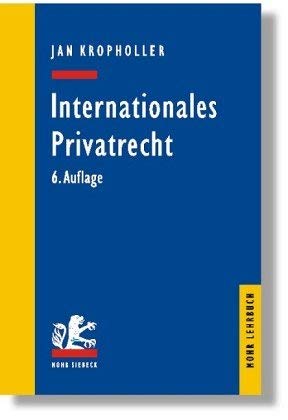 Stock image for Internationales Privatrecht : einschliesslich der Grundbegriffe des internationalen Zivilverfahrensrechts. for sale by Kloof Booksellers & Scientia Verlag