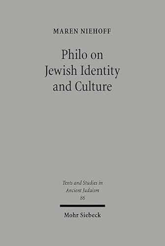 Philo on Jewish Identity and Culture - Niehoff, Maren R.