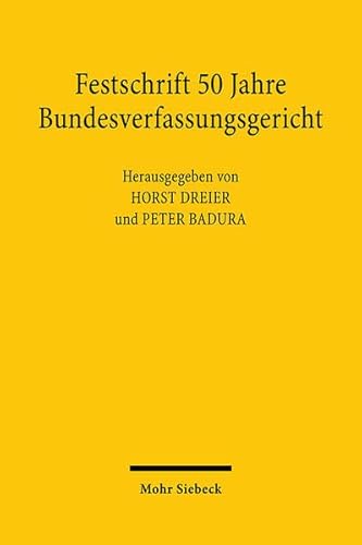 9783161476273: Festschrift 50 Jahre Bundesverfassungsgericht