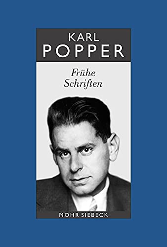 Frühe Schriften - Popper, Karl R. und Troels Eggers Hansen