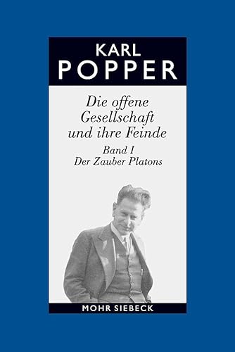 Gesammelte Werke: Die offene Gesellschaft und ihre Feinde 1: Der Zauber Platons: BD 5 - Karl R. Popper