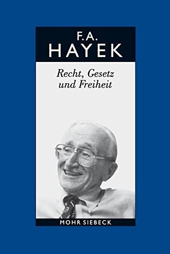 Recht, Gesetz und Freiheit (German Edition) - Hayek, Friedrich A Von