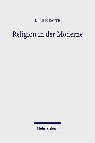 9783161479168: Religion in der Moderne